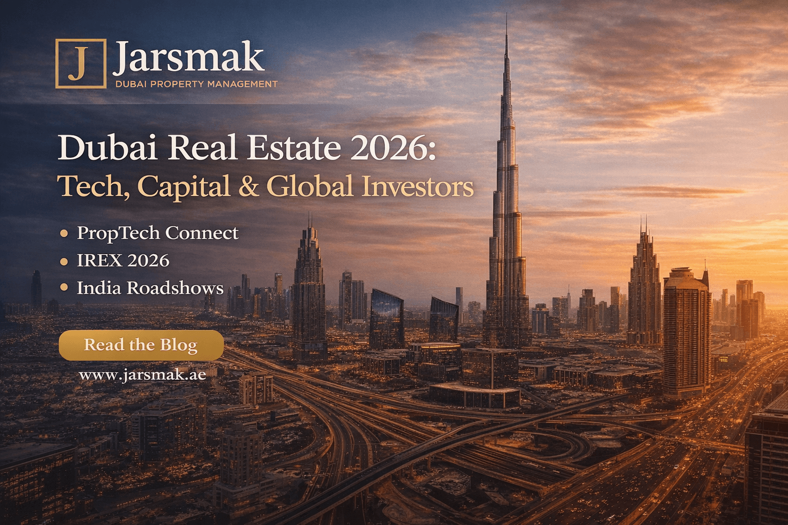 Dubai Real Estate: 2026 Tech, Capital & Global Investors