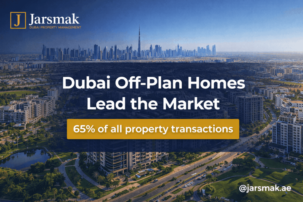 Dubai Off-Plan Homes Dominate Property Market in 2026