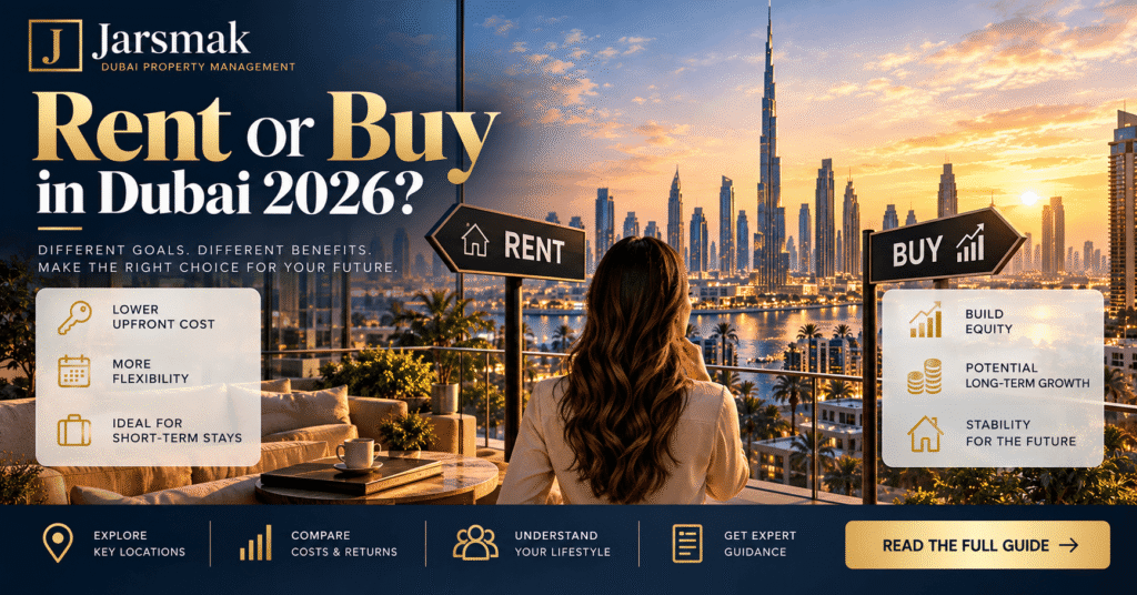 Rent or buy in Dubai 2026 property investment comparison